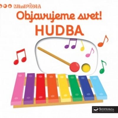 Objavujeme svet! Hudba - MiniPÉDIA