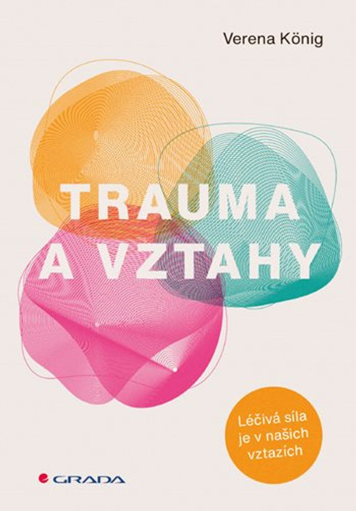Trauma a vztahy