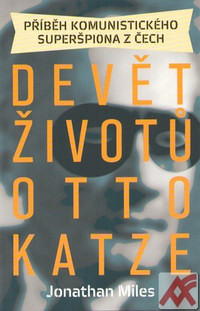 Devět životů Otto Katze