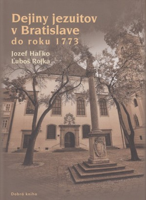 Dejiny Jezuitov v Bratislave do roku 1773
