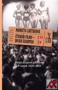 Čtenáři filmu - diváci časopisu. České filmové publikum v letech 1918-1938