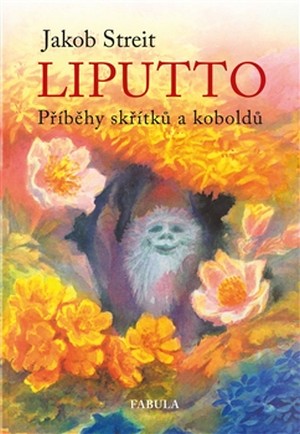 Kniha Liputto - Příběhy skřítků a koboldů