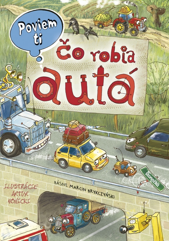 Kniha Poviem ti Čo robia autá - Marcin Brykczyński,Silvia Kaščáková
