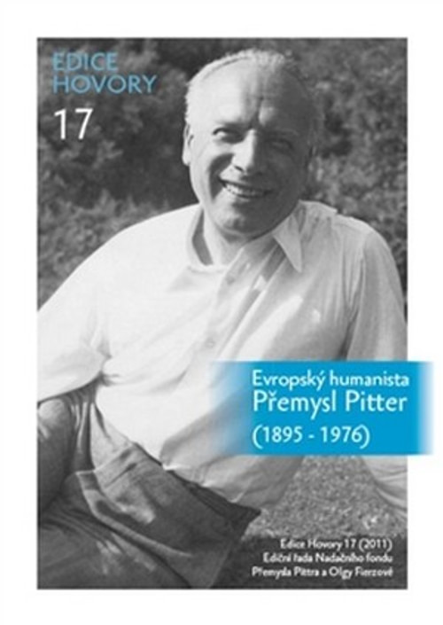 Evropský humanista Přemysl Pitter (1895-1976)