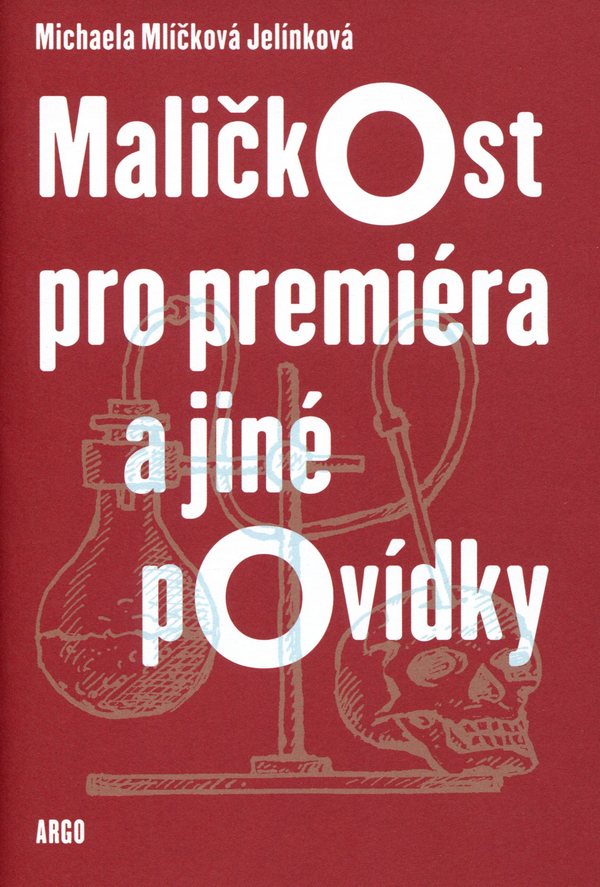 Maličkost pro premiéra a jiné povídky