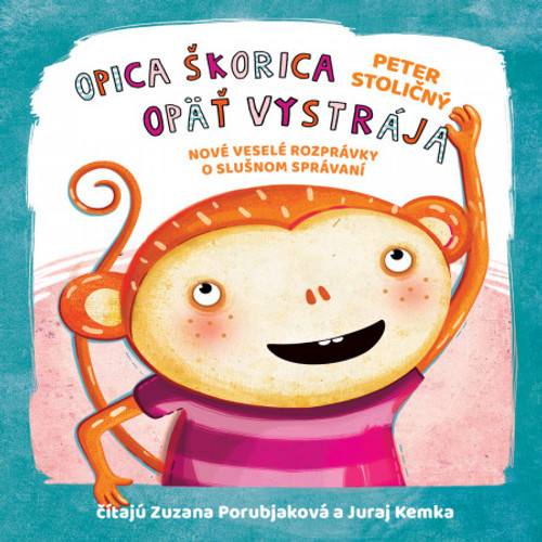 Opica Škorica opäť vystrája - CD (audiokniha)