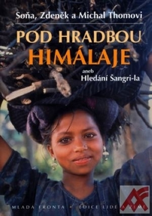 Pod hradbou Himaláje aneb Hledání Šangri-la