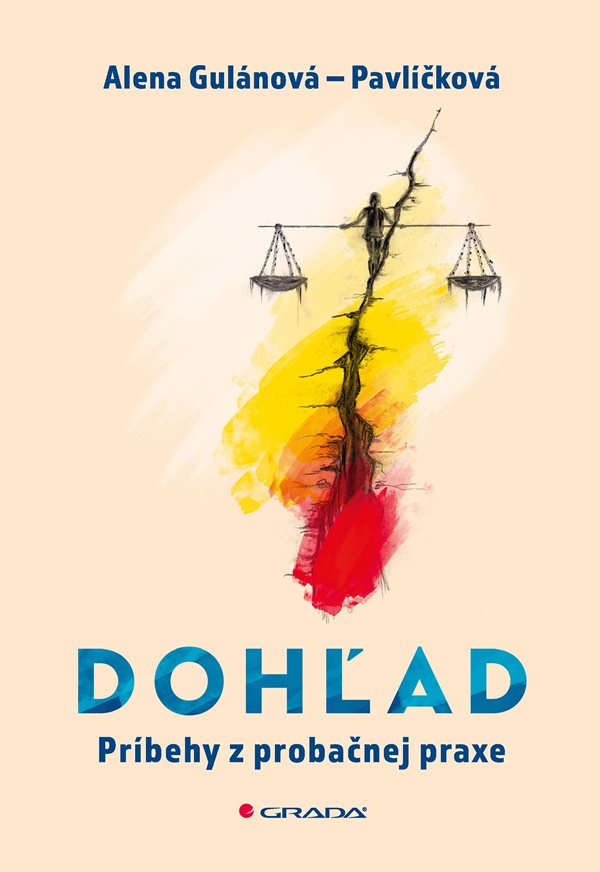 Dohľad. Príbehy z probačnej praxe