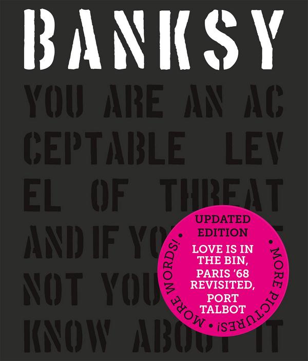 Banksy. You Are an Acceptable Level of Threat and