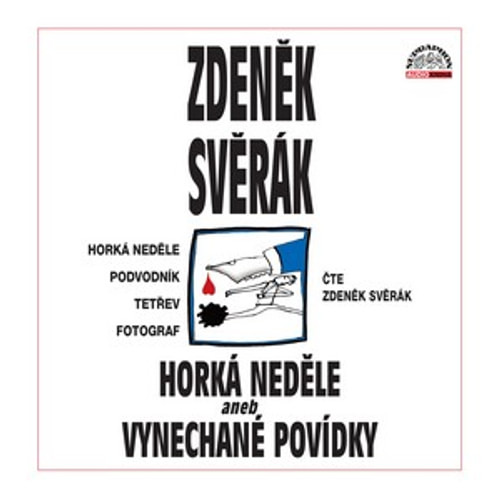 Horká neděle aneb Vynechané povídky - 2 CD (audiokniha)