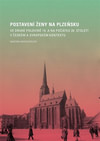 Postavení ženy na Plzeňsku ve druhé polovině 19. a na počátku 20. století