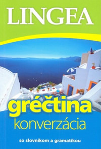Gréčtina - konverzácia so slovníkom a gramatikou