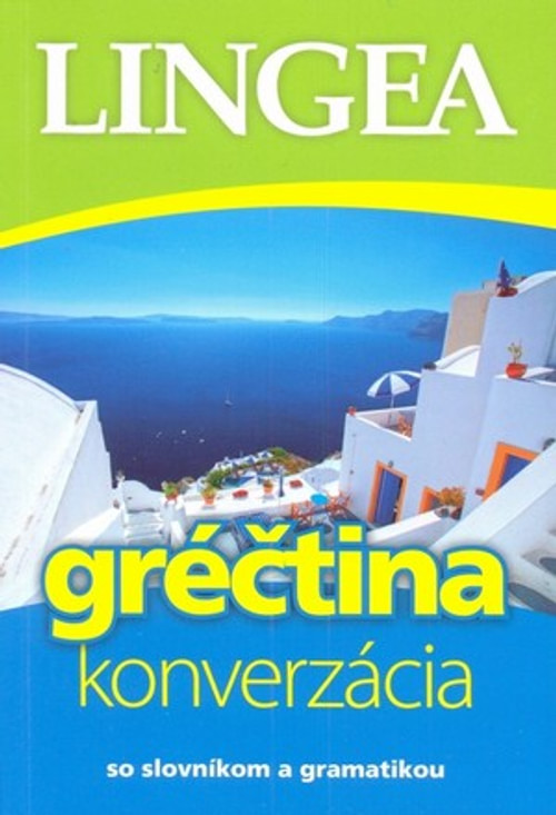 Gréčtina - konverzácia so slovníkom a gramatikou