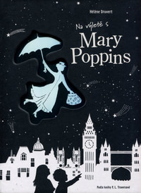 Na výletě s Mary Poppins