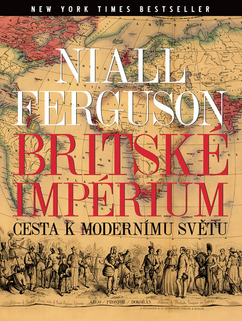 Britské impérium. Cesta k modernímu světu