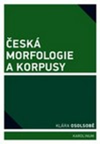 Česká morfologie a korpusy