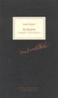 Šumava umírající a romantická