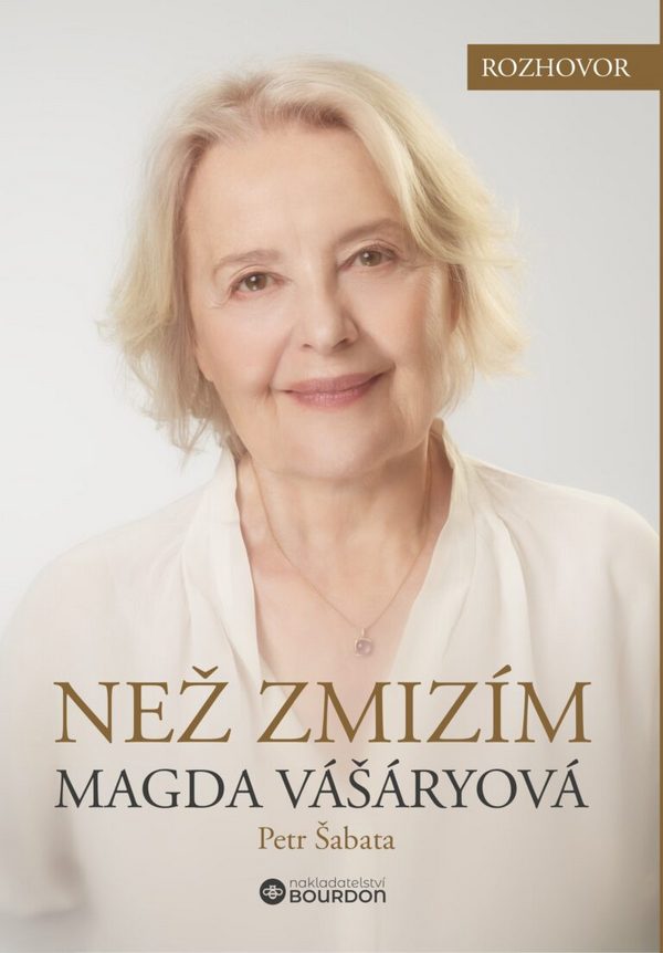 Než zmizím - Magda Vášáryová