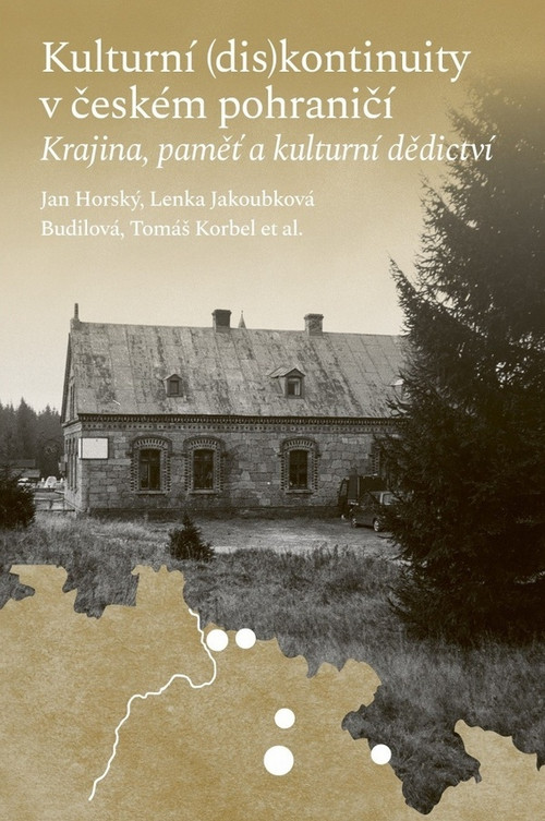 Kulturní (dis)kontinuity v českém pohraničí