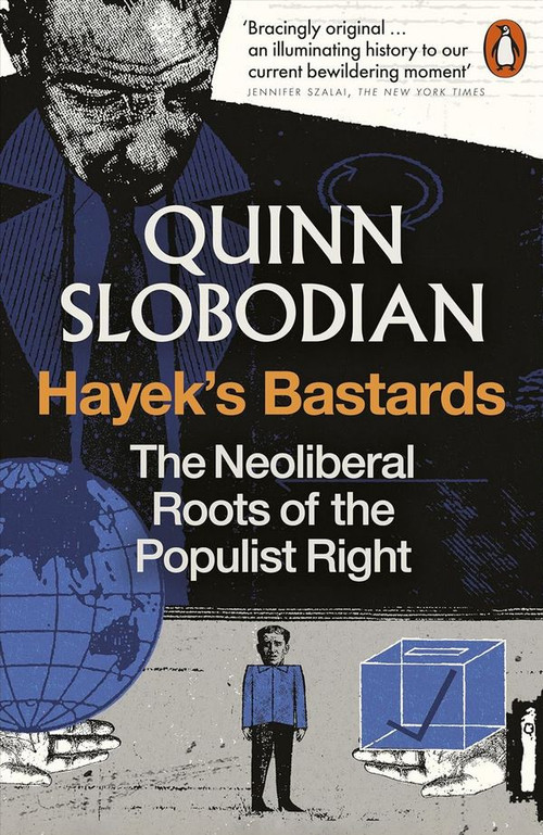 Hayek's Bastards