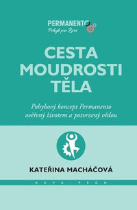 Cesta moudrosti těla