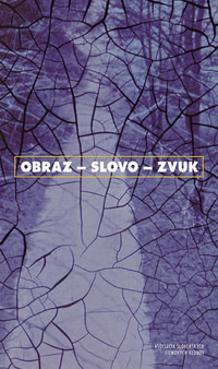 Obraz - slovo - zvuk