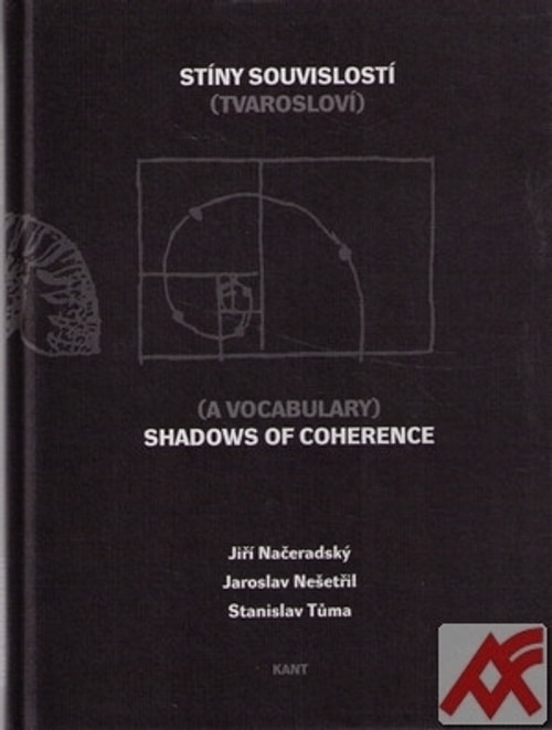 Stíny souvislostí / Shadows of Coherence