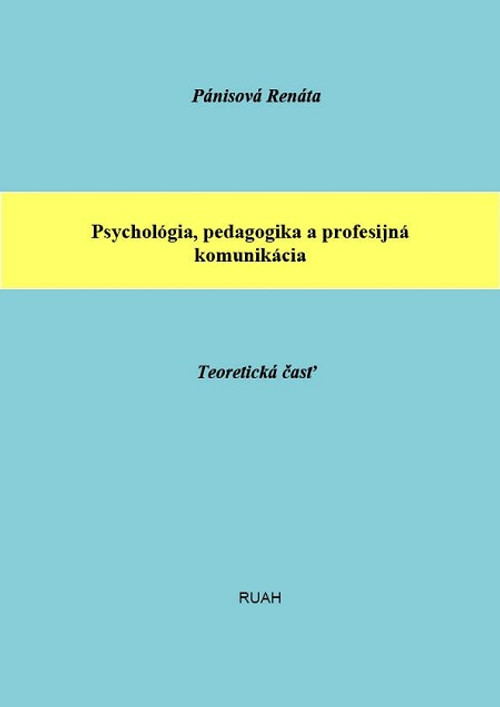 Psychológia, pedagogika a profesijná komunikácia