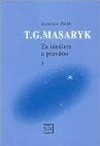 Kniha T. G. Masaryk. Za ideálem a pravdou 3.