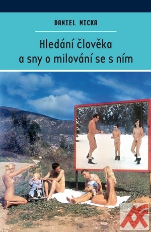 Hledání člověka a sny o milování se s ním