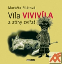 Víla Vivivíla a stíny zvířat
