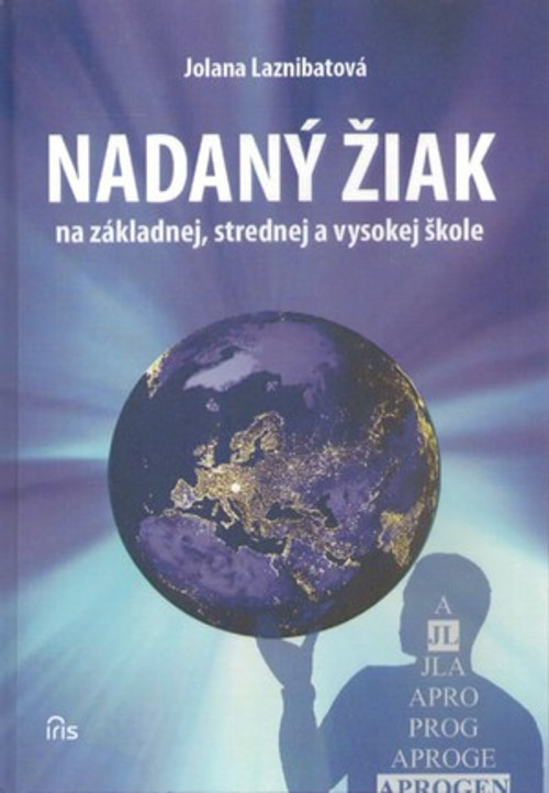 Nadaný žiak na základnej, strednej a vysokej škole