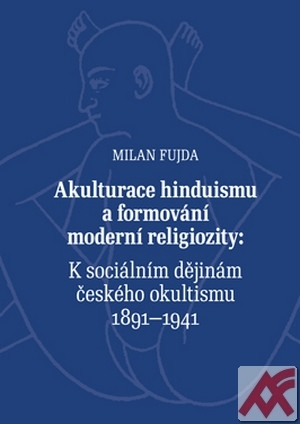 Akulturace hinduismu a formování moderní religiozity