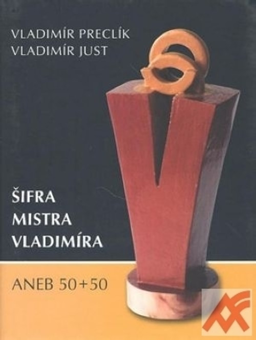 Šifra mistra Vladimíra aneb 50+50