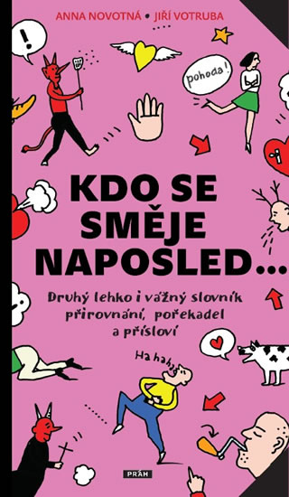 Kdo se směje naposled...