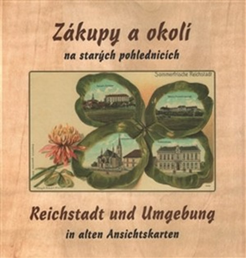 Zákupy a okolí na starých pohlednicích