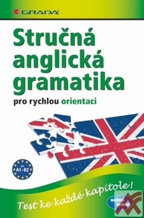 Stručná anglická gramatika pro rychlou orientaci