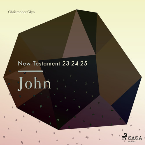 The New Testament 23-24-25 - John (EN)