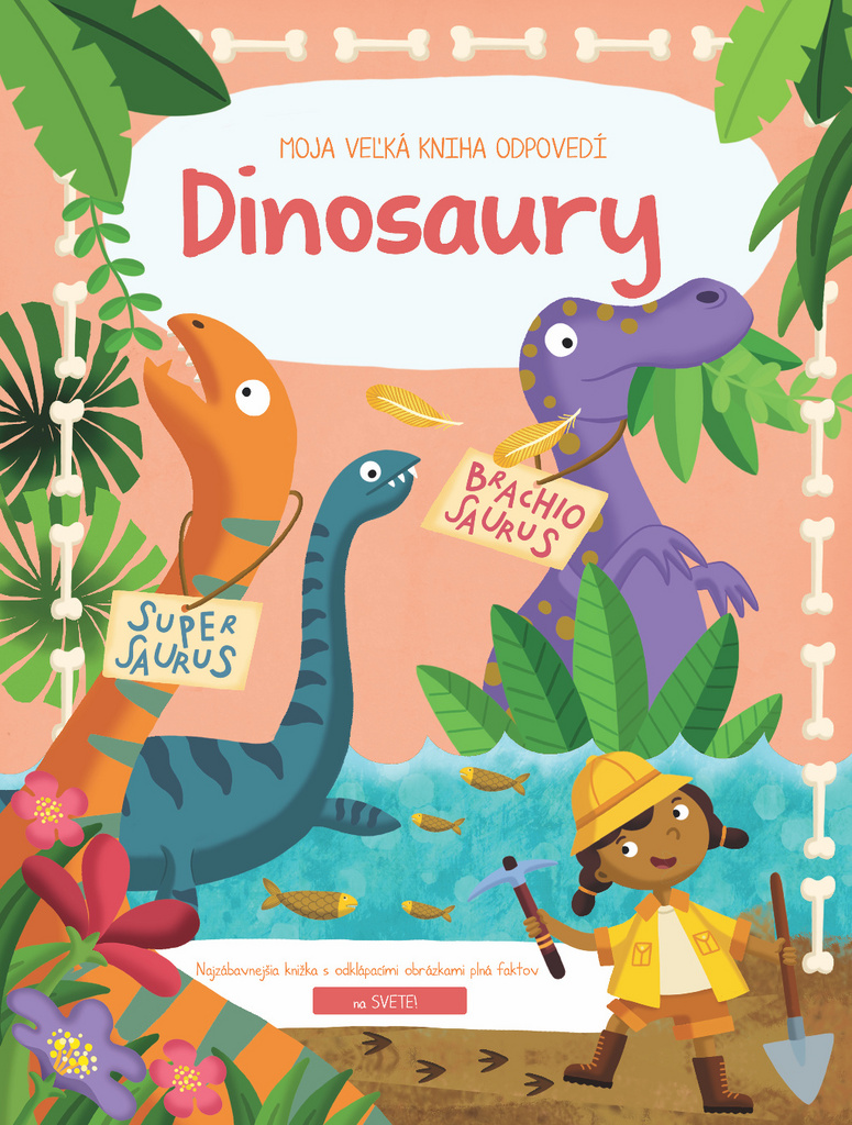 Moja veľká kniha odpovedí - Dinosaury