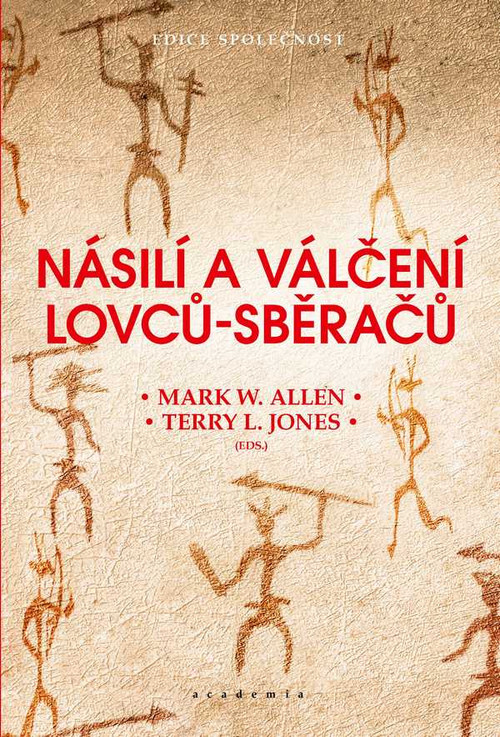Násilí a válčení lovců-sběračů