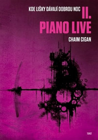 Piano Live - Kde lišky dávají dobrou noc II