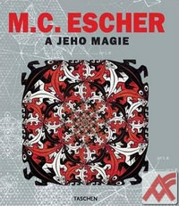 M. C. Escher a jeho magie