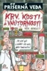 Krv, kosti a vnútornosti - Príšerná veda