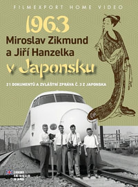 Miroslav Zikmund a Jiří Hanzelka v Japonsku 1963 - 2 DVD
