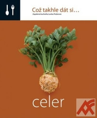 Což takhle dát si... celer