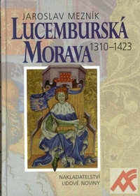 Lucemburská Morava 1310-1423