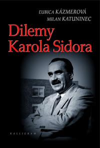 Dilemy Karola Sidora