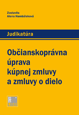 Občianskoprávna úprava kúpnej zmluvy a zmluvy o dielo