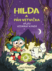 Hilda a Pán Vetvička nájdu vesmírny kameň 3