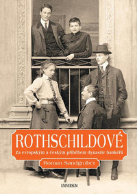 Rothschildové. Lesk a zkáza dynastie